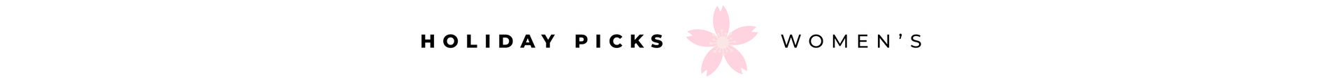 HOLIDAY PICKS-WOMEN banner
